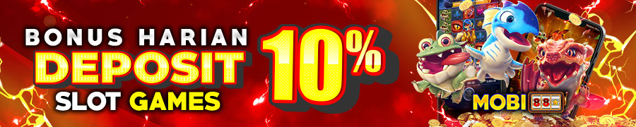 BONUS DEPOSIT 10%